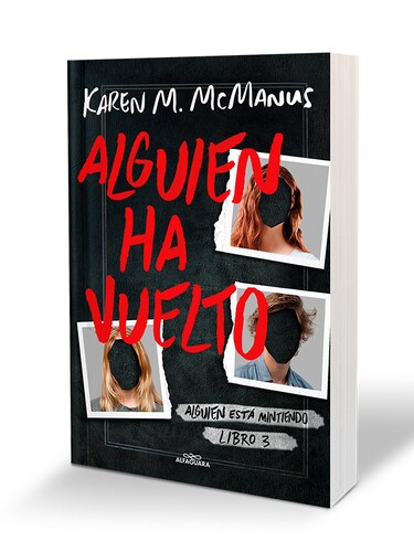  Alguien ha vuelto (Alguien está mintiendo 3) Autor Karen M. Mcmanus