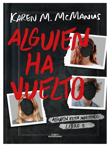  Alguien ha vuelto (Alguien está mintiendo 3) Autor Karen M. Mcmanus