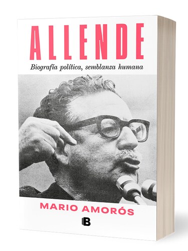 Allende. Biografía Política, Semblanza Humana.