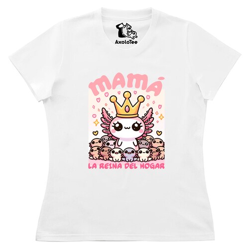Playera para dama AxoloTee - Mamá Axo Reina.