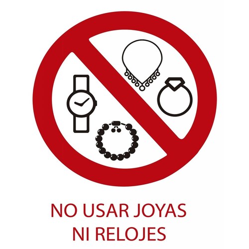 SEÑALAMIENTO DE 25x35 NO USAR JOYAS NI RELOJES 