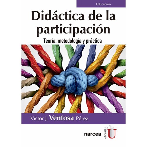 Didáctica de la participación. Teoría, metodología y práctica 