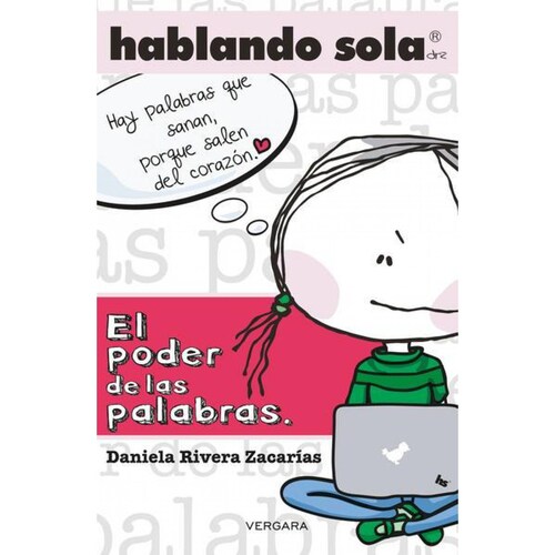 Hablando Sola. El Poder De Las Palabra 