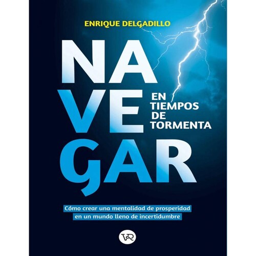 Navegar En Tiempos De Tormenta 