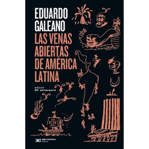 Las Venas Abiertas de América la tina (Edición Conmemorativa) 