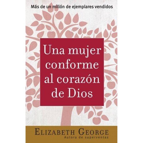 Una mujer conforme al corazón de Dios 