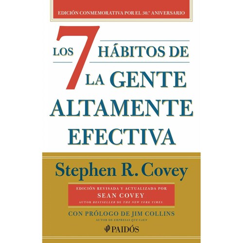 Los 7 hábitos de la gente altamente efectiva (30. aniversario) 