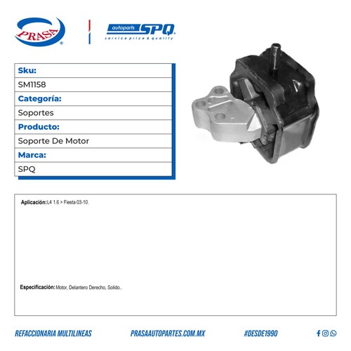 Soporte De Motor, SPQ; Para Ford Fiesta 2003-2010 L4; 1.6