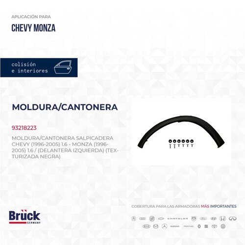 Moldura/Cantonera Salpicadera 93218223 Bruck-Germany 