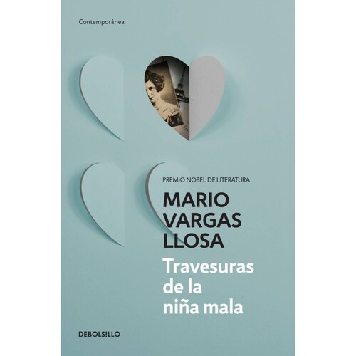 Travesuras de la niña mala  Autor Mario Vargas Llosa