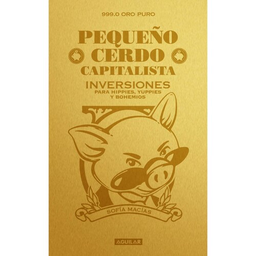 Pequeño cerdo capitalista. Inversiones