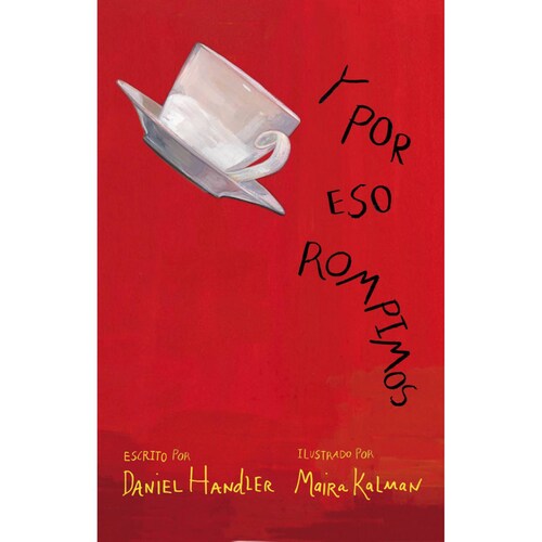 Y por eso rompimosAutorDaniel Handler