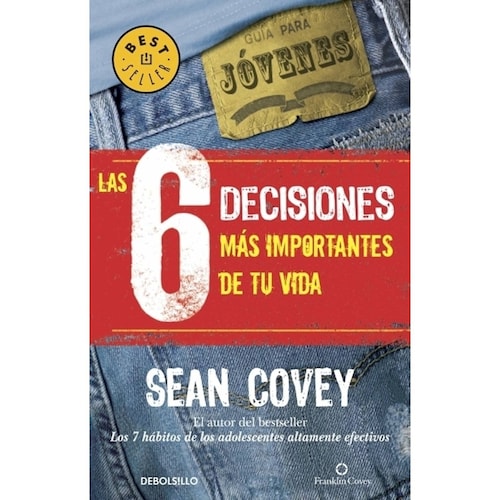 Las 6 decisiones más importantes de tu vida