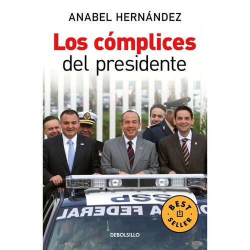 Los cómplices del presidente