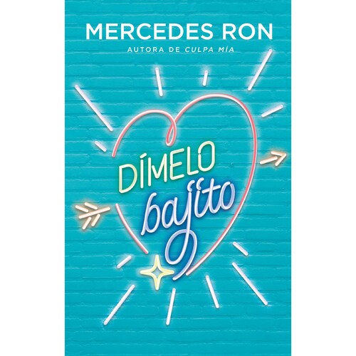 Dímelo bajitoAutorMercedes Ron