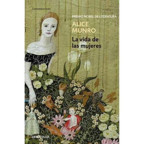 Libro La vida de las mujeres Autor Alice Munro.