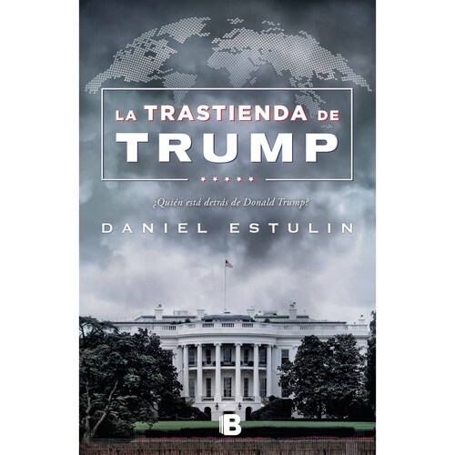 La trastienda de Trump