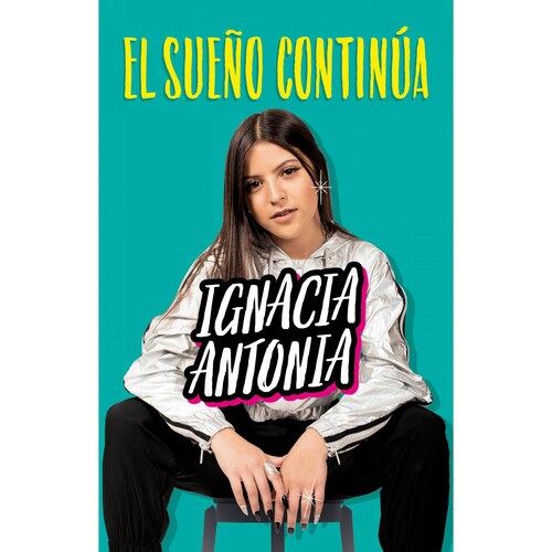 El sueño continúa Autor Ignacia Antonia