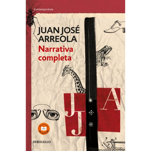 Narrativa completa. Juan Jose ArreolaAutorArreola, Juan José