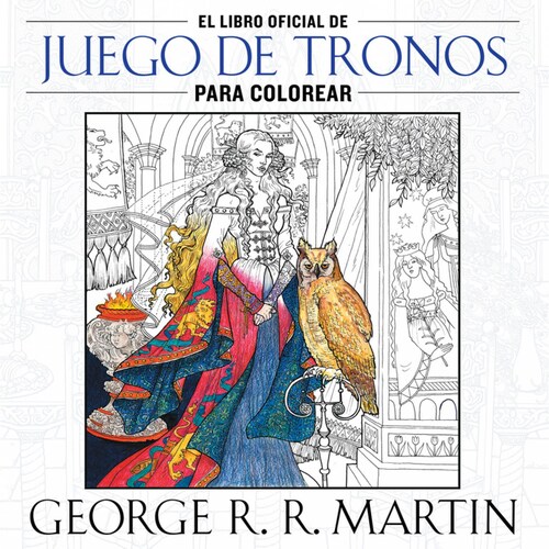 El libro oficial de Juego de Tronos para colorear