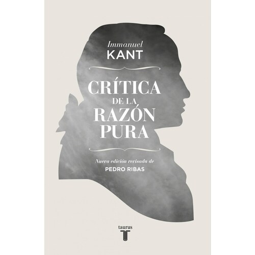 Crítica de la razón pura AutorKant, Immanuel
