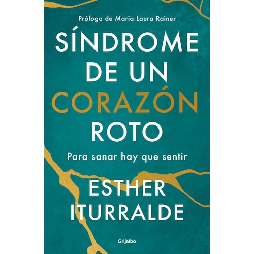 Síndrome de un corazón rotoAutorEsther Iturralde