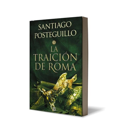 La traición de Roma,Santiago Posteguillo