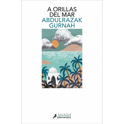A orillas del marAutorAbdulrazak Gurnah