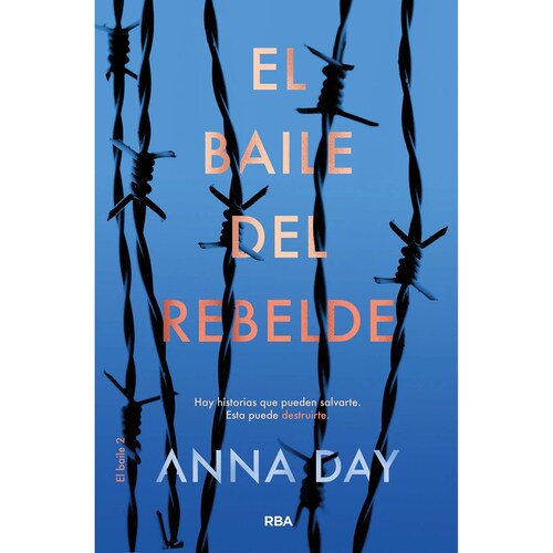 El baile del rebelde AutorAnna Day