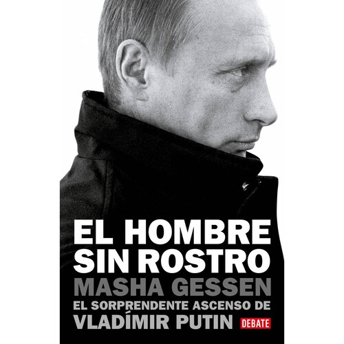 El hombre sin rostro Autor Masha Gessen