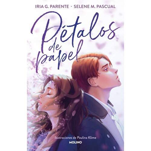 Pétalos de papel Autor M. Pascual, Selene,G. Parente, Iria