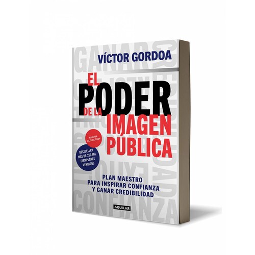 Libro El poder de la imagen pública Editorial Aguilar Autor Víctor Gordoa