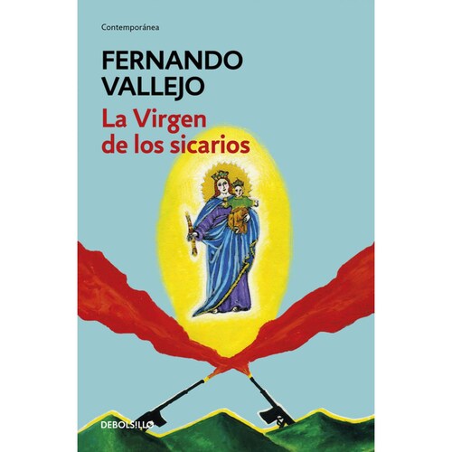 La Virgen de los sicariosAutorFernando Vallejo