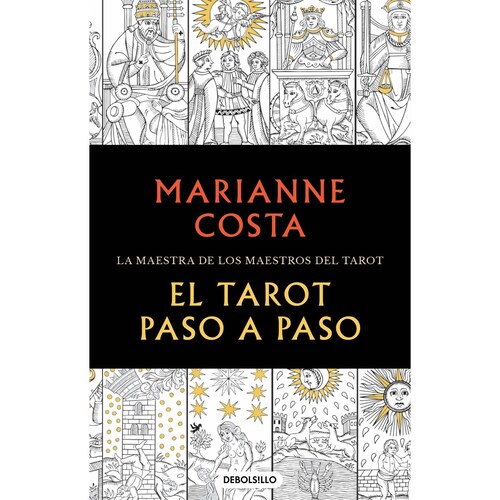 El Tarot paso a paso Autor Marianne Costa.