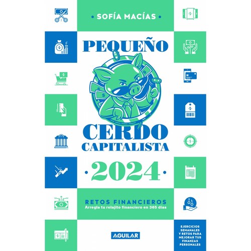 Libro Pequeño Cerdo Capitalista Autor Sofia Macias.