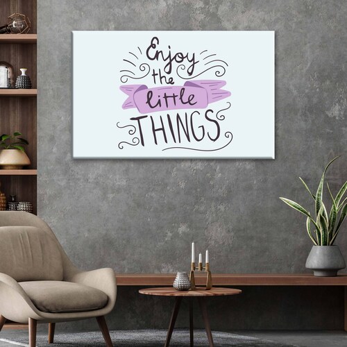 Cuadro Decorativo Canvas Enjoy the little things  150x100