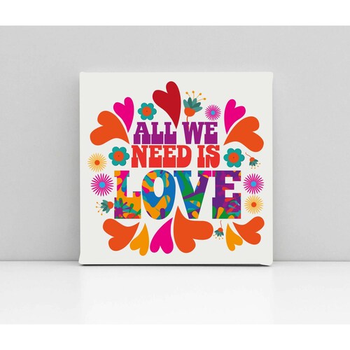 Cuadro Decorativo Canvas Frase All to Need is Love 130x130