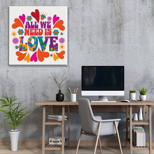 Cuadro Decorativo Canvas Frase All to Need is Love 130x130
