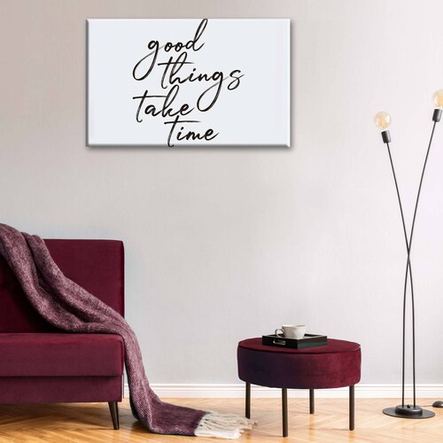 Cuadro Decorativo Canvas Good things take time 45x30