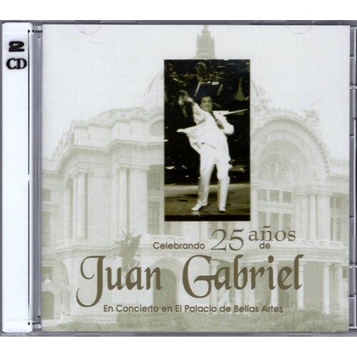 Celebracion 25 Años En Bellas Artes Juan Gabriel 2 Cd 's