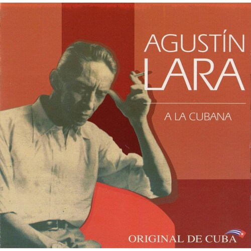 Agustin Lara - A La Cubana - Disco Cd - Nuevo 20 Canciones