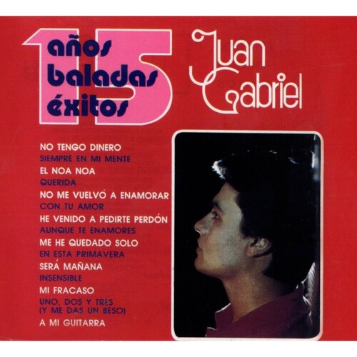 Juan Gabriel - 15 Años Baladas Exitos - Disco Cd.