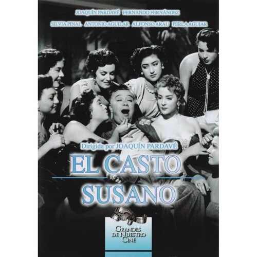 El Casto Susano Joaquin Pardave Pelicula Dvd