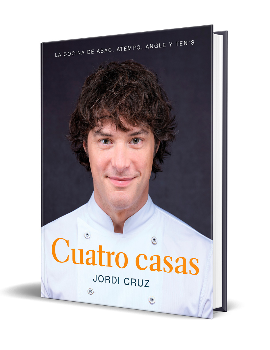 Libro Cuatro casas. La cocina de Jordi en ABaC, Atempo, Angle y Ten's.