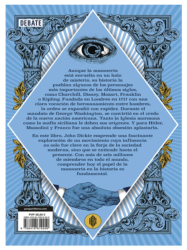 La Orden Una Historia de Masones Autor John Dickie.