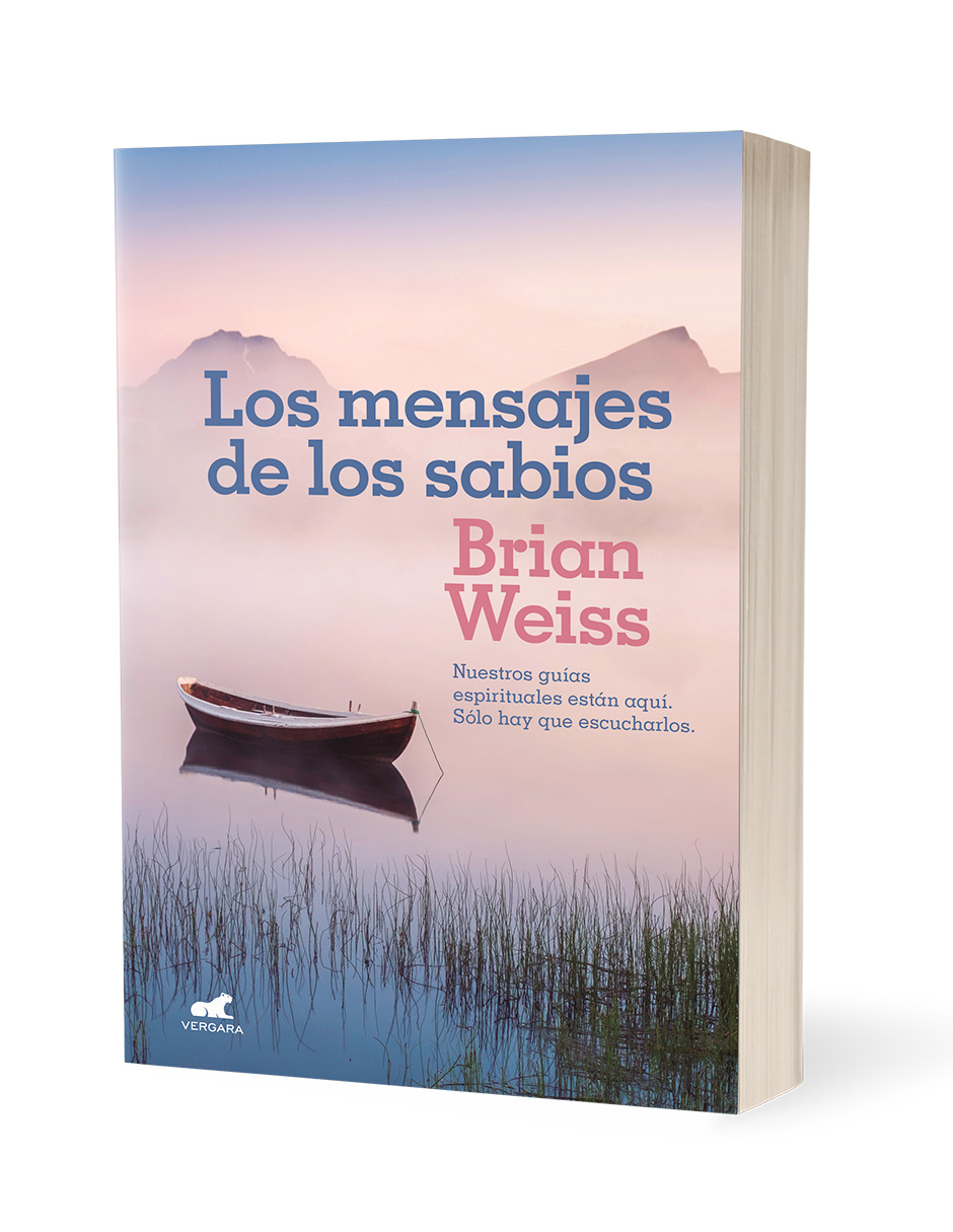Los Mensajes De Los Sabios Autor Brian Weiss.