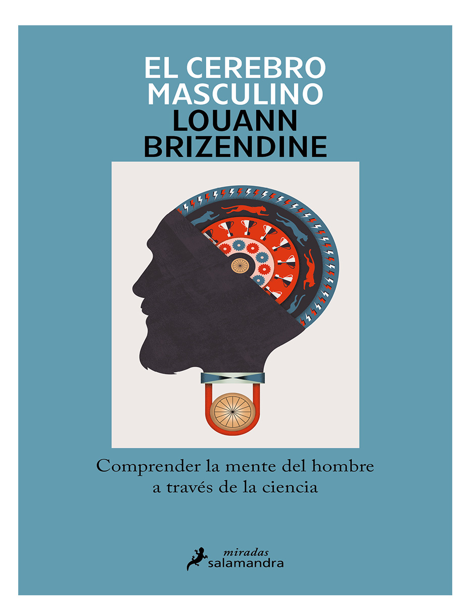 Libro El cerebro masculino Autor Louann Brizendine.