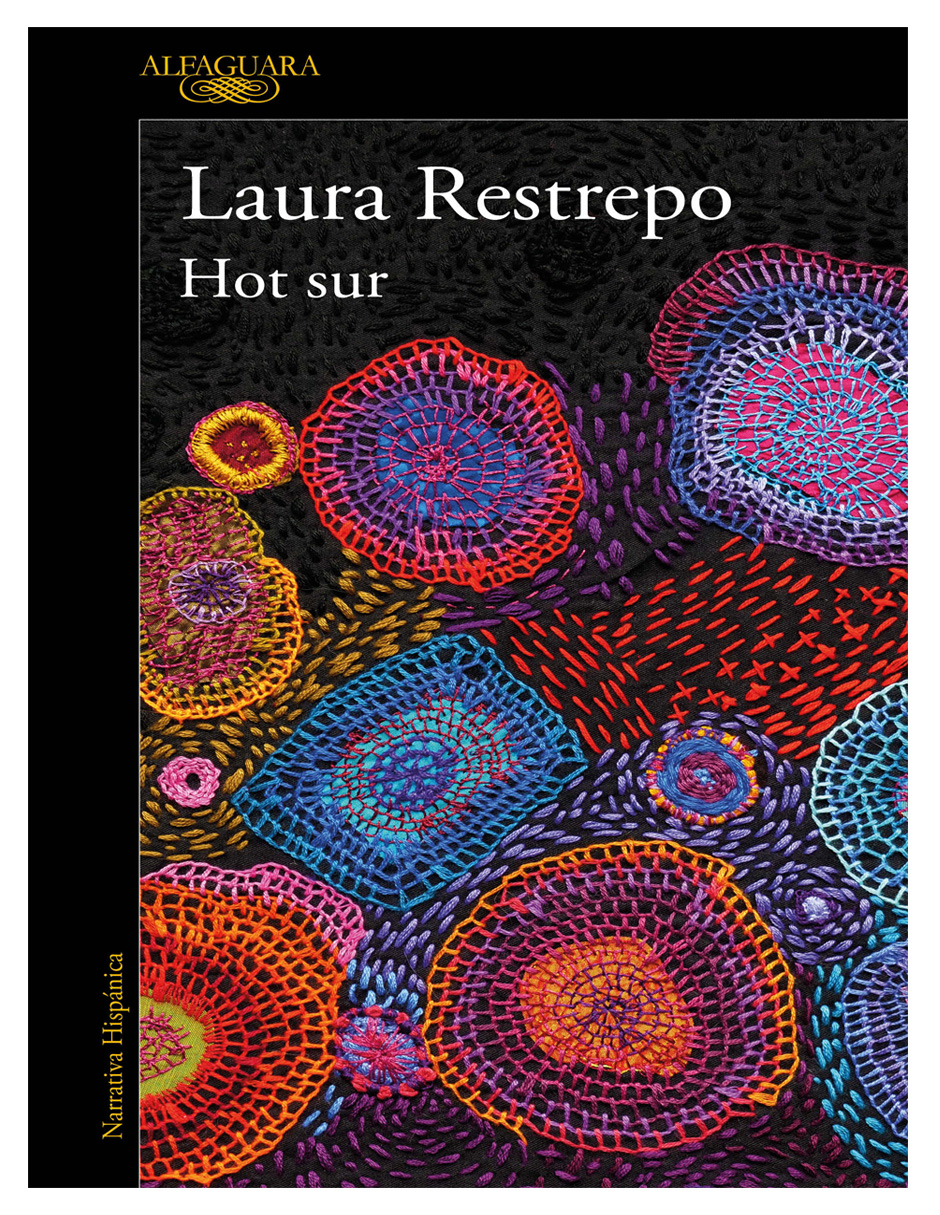 Libro Hot sur Autor Laura Restrepo .