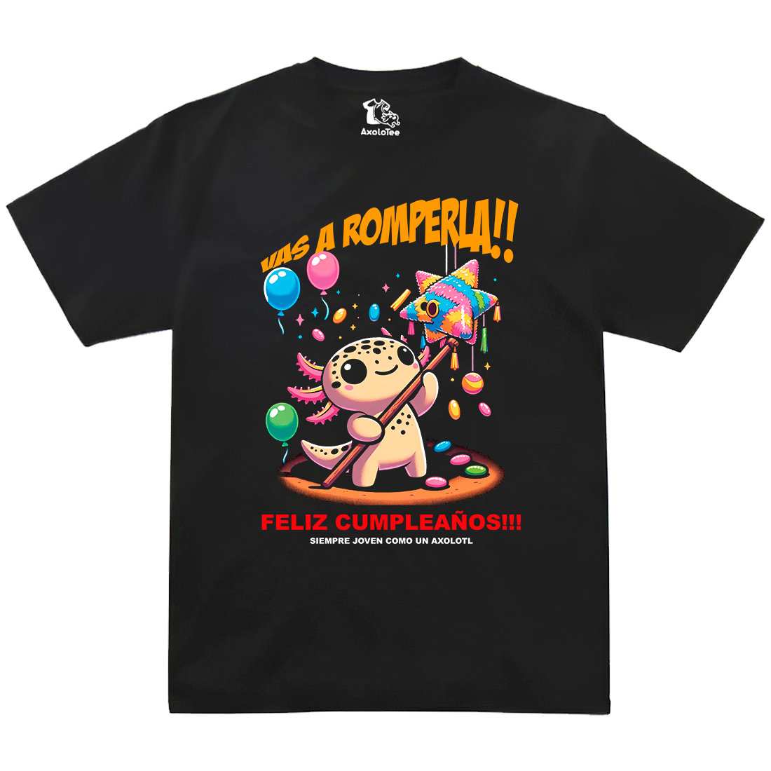 Playera de Cumpleaños para caballero - Axo Vas a Romperla!!.