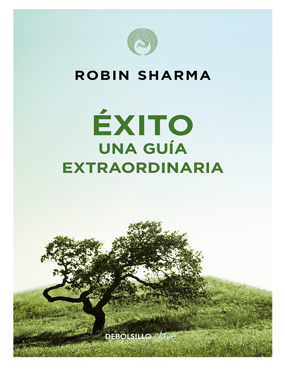 Libro Éxito Una Guia Extraordinaria Autor Robin Sharma.